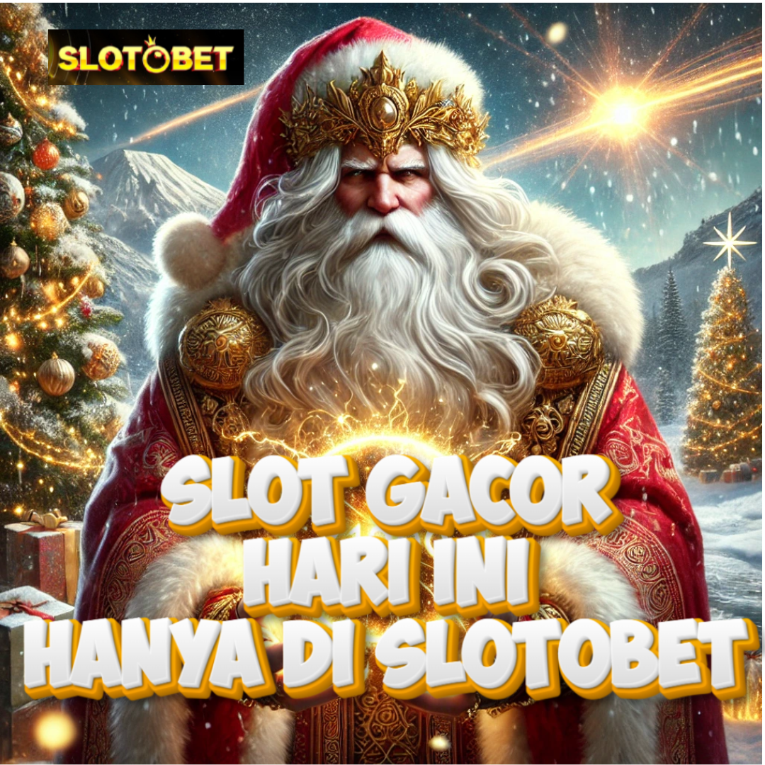 Slotobet: Link Resmi Slot Gacor dengan Peluang Jackpot Besar